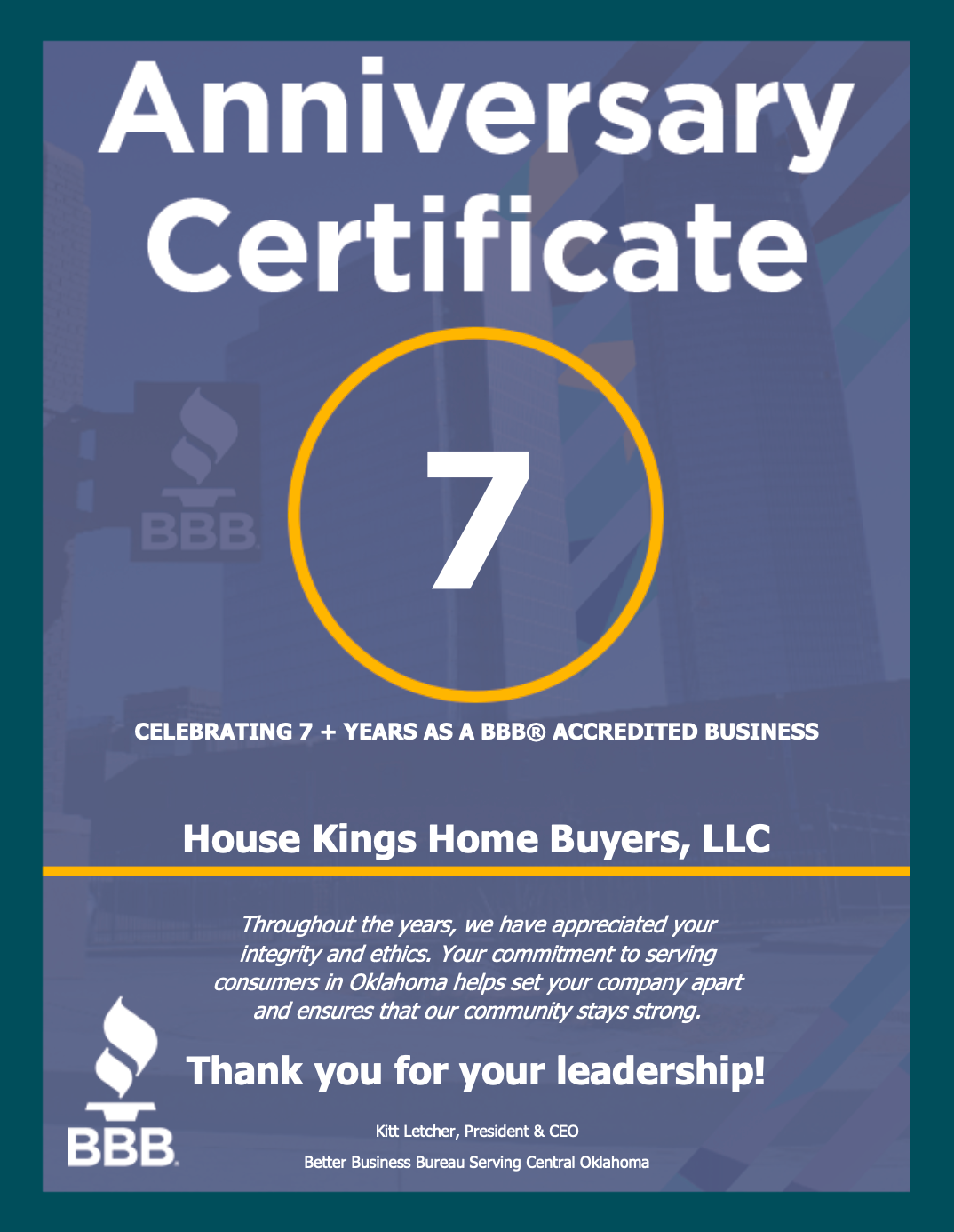 BBB Anniversary Certificate celebrating 7+ years of House Kings Home Buyers, LLC as a BBB Accredited Business